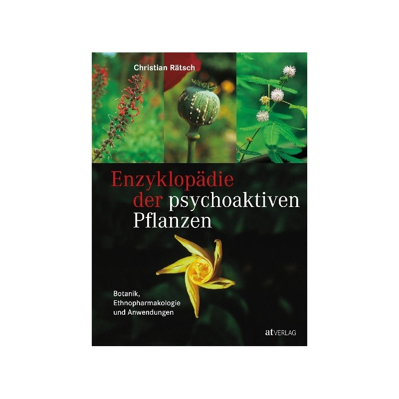 Enzyklopädie der psychoaktiven Pflanzen – Bd. 1