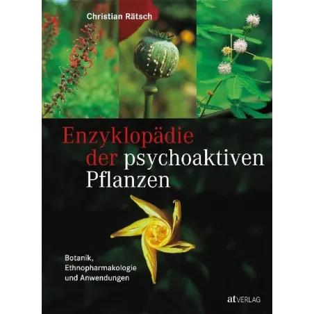 Encyclopedia of Psychoactive Plants - Vol. 1