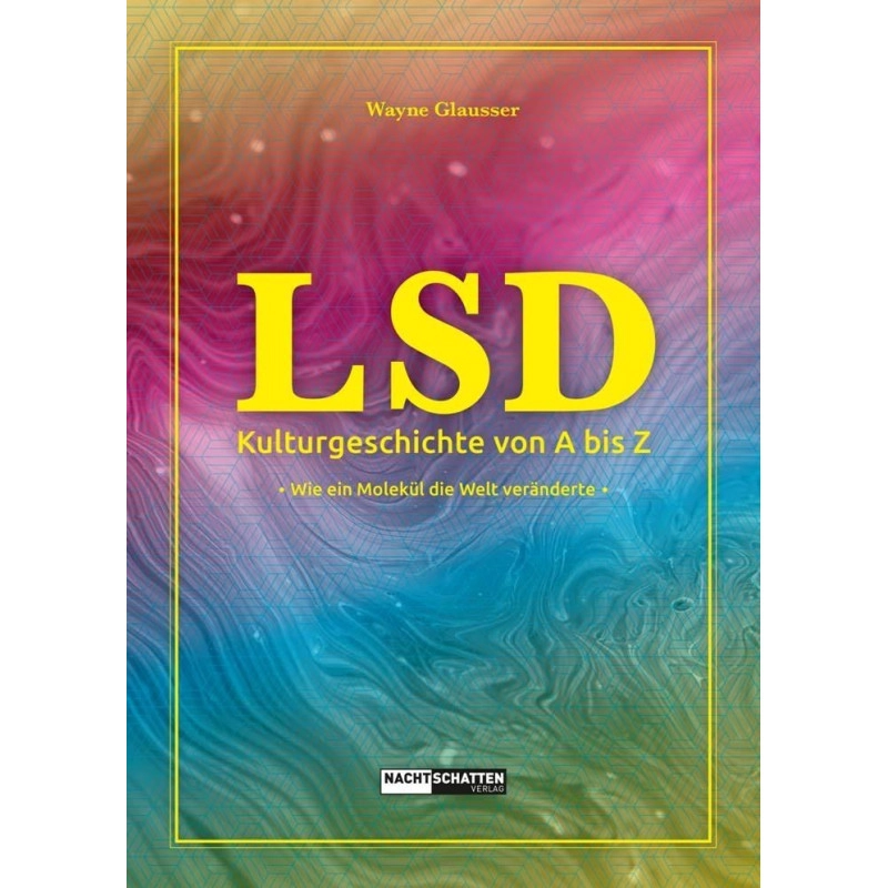 LSD - Cultural History from A to Z