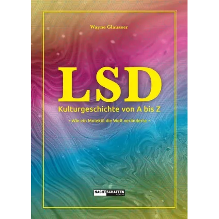 LSD - Cultural History from A to Z