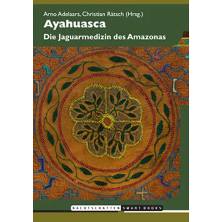 Ayahuasca - The Jaguar Medicine of the Amazon