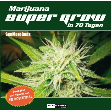 Marijuana Super Grow in 70 days