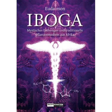 IBOGA - Mystical Entheogen and Traditional Plant Medicine from Africa