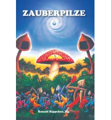 MagicMushrooms (Edition Rauschkunde)