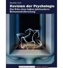 Revision of Psychology: The Legacy of Half a Century of Consciousness Research