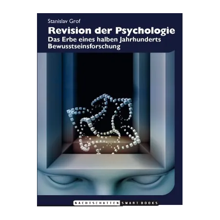 Revision of Psychology: The Legacy of Half a Century of Consciousness Research