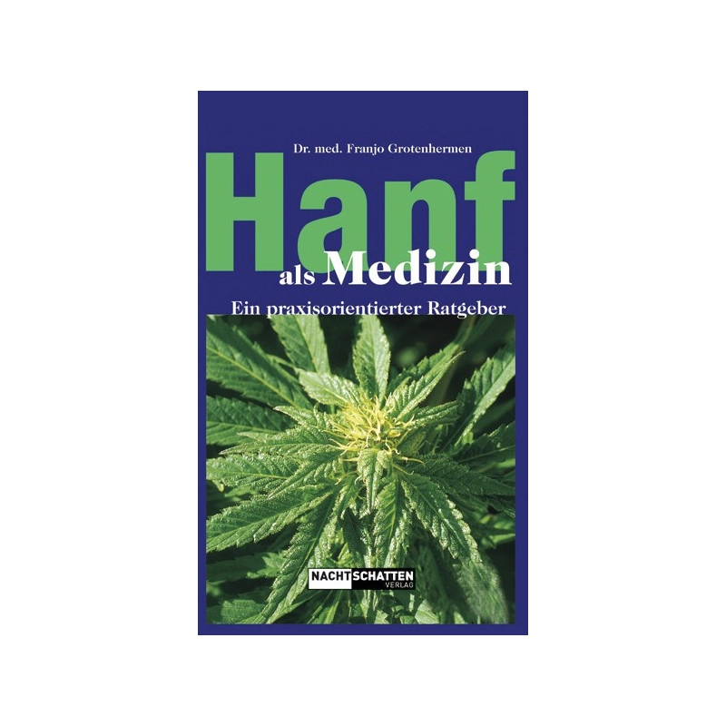 Hemp as medicine A practical guidebook