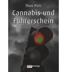 Cannabis and driving license by Theo Pütz