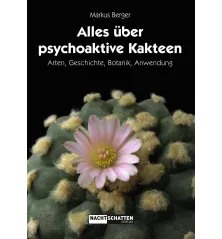 All about psychoactive cacti: species, history, botany, application.
