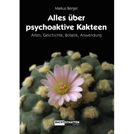 All about psychoactive cacti: species, history, botany, application.