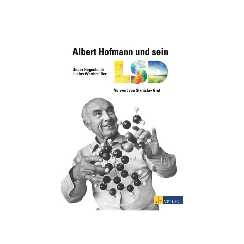 Albert Hofmann and his LSD: Foreword by Stanislav