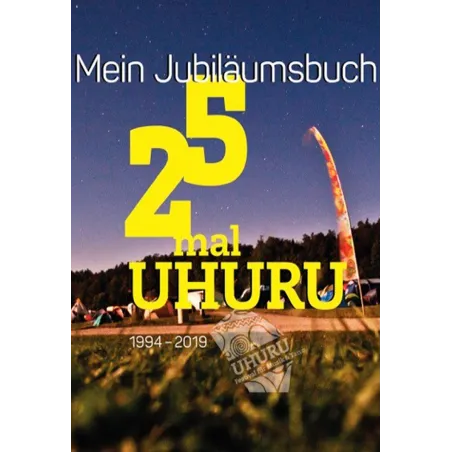 25 mal UHURU