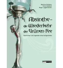 Absinthe - the return of the Green Fairy (Hardcover)