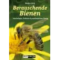 Berauschende Bienen – Mythologie, Folklore & psychoaktiver Honig