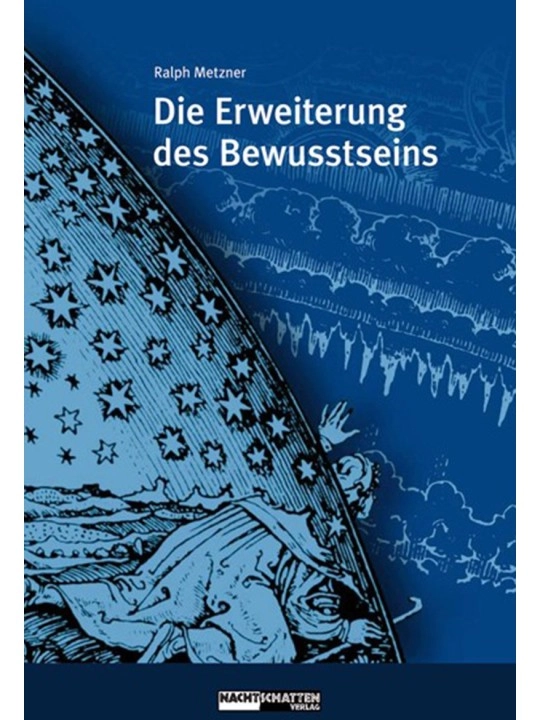 Die Erweiterung des Bewusstseins