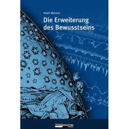 Die Erweiterung des Bewusstseins