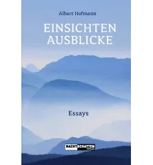 Einsichten – Ausblicke. Neuauflage 2021