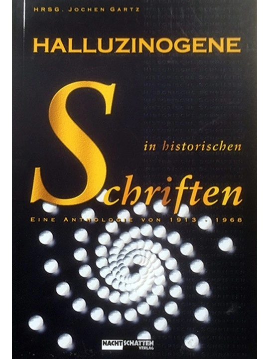 Halluzinogene in historischen Schriften: Eine Anthologie von 1913-1968