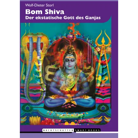 Bom Shiva: The Ecstatic God of Ganja