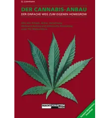 Der Cannabis Anbau - Der einfache Weg zum eigenen Homegrow