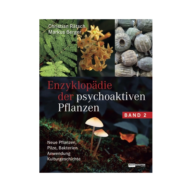 Enzyklopädie der psychoaktiven Pflanzen – Bd. 2