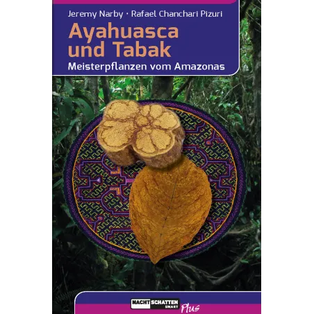 Ayahuasca and tobacco