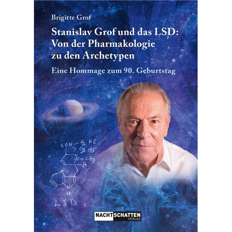 Stanislav Grof und das LSD Von der Pharmakologie zu den Archetypen.